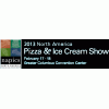 North American Pizza & Ice Cream Show 2013 (NAPICS 2013)