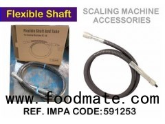 Flexible Shafts For Scaling Machines